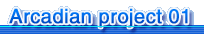 Arcadian project 01